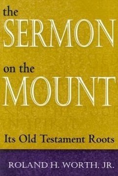 The Sermon on the Mount - Worth, Roland H