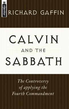 Calvin and the Sabbath - Gaffin, Richard