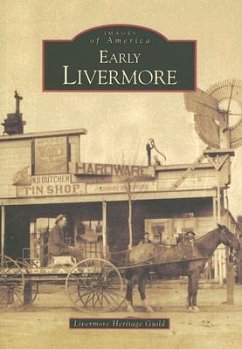 Early Livermore - Livermore Heritage Guild