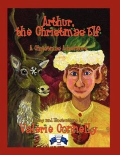 Arthur, the Christmas Elf - Connelly, Valerie