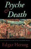 Psyche and Death: Death-Demons in Folklore, Myths, and Modern Dreams