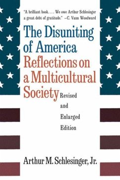 The Disuniting of America - Schlesinger, Arthur Meier