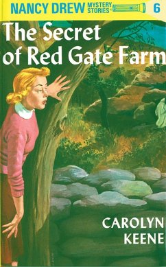 Nancy Drew 06: The Secret of Red Gate Farm - Keene, Carolyn