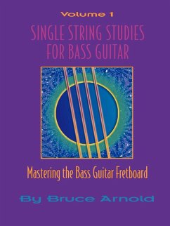 Single String Studes for Bass Guitar, Volume 1 - Arnold, Bruce E.