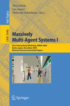 Massively Multi-Agent Systems I - Ishida, Toru / Gasser, Les / Nakashima, Hideyuki (eds.)