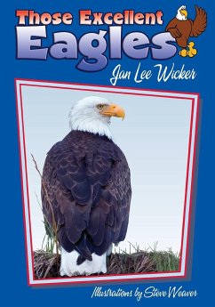 Those Excellent Eagles - Wicker, Jan Lee