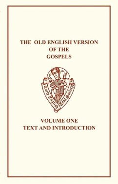 The Old English Version of the Gospels - Liuzza, R.M. (ed.)