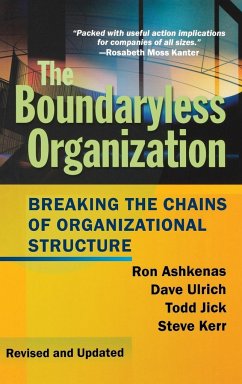 The Boundaryless Organization - Ashkenas, Ron; Ulrich, David; Jick, Todd; Kerr, Steve