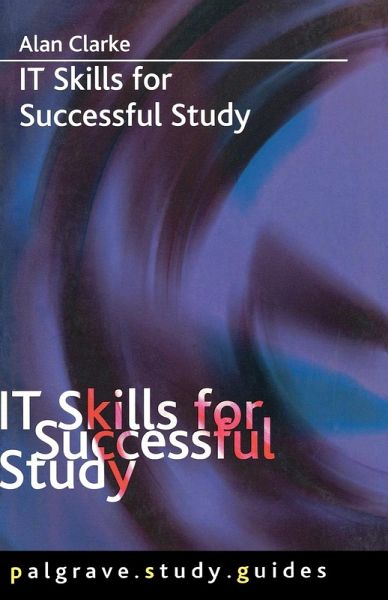 IT Skills for Successful Study IT Skills for Successful Study