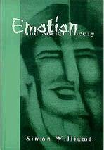 Emotion and Social Theory - Williams, Simon Johnson