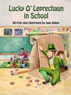 Lucky O'Leprechaun in School - Dillon, Jana