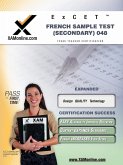 Excet French Sample Test (Secondary) 048 Teacher Certification Test Prep Study Guide