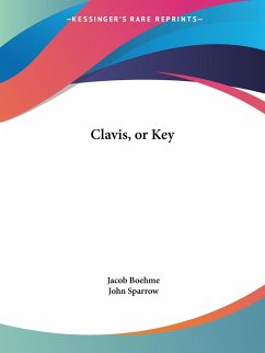Clavis, or Key - Boehme, Jacob