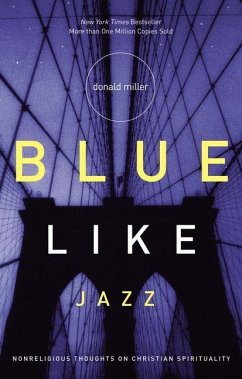 Blue Like Jazz - Miller, Donald