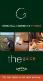 Georgina Campbell's Ireland--The Guide: The Best Places to Eat, Drink and Stay