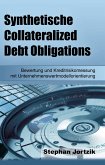 Synthetische Collateralized Debt Obligations Synthetische Collateralized Debt Obligations