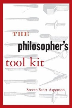 Philosopher's Tool Kit - Aspenson, Steven Scott