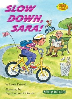 Slow Down, Sara! - Driscoll, Laura