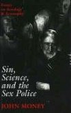 Sin, Science, and the Sex Police