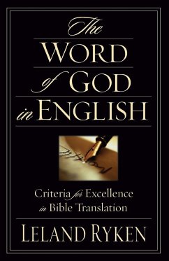 The Word of God in English - Ryken, Leland