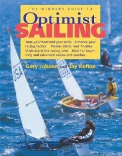 The Winner's Guide to Optimist Sailing - Jobson, Gary