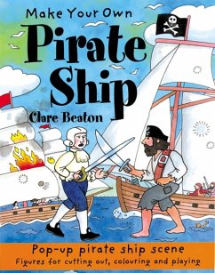 Make Your Own Pirate Ship - Beaton, Clare