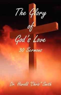 The Glory of God's Love - Smith, Harold Chris