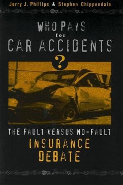 Who Pays for Car Accidents? - Phillips, Estate Of Jerry J; Chippendale, Stephen