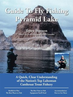 Guide to Fly Fishing Pyramid Lake - Barron, Terry; Chadwell, Pete