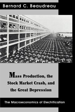 Mass Production, the Stock Market Crash, and the Great Depression