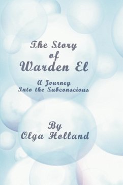 The Story of Warden El - Holland, Olga