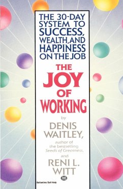 The Joy of Working - Waitley, Denis; Witt, Reni