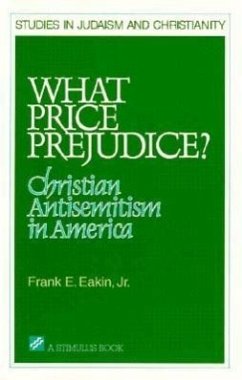 What Price Prejudice? - Eakin, Frank E