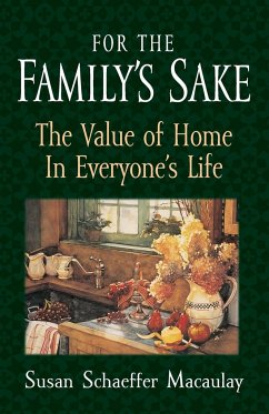 For the Familys Sake - Macaulay, Susan Schaeffer