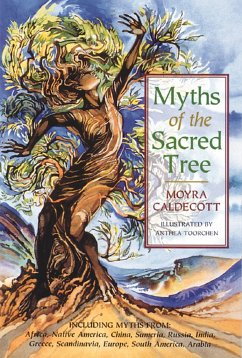 Myths of the Sacred Tree - Caldecott, Moyra