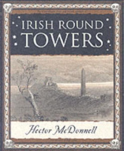 Irish Round Towers Irish Round Towers