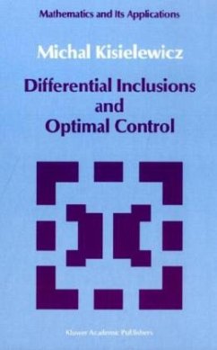 Differential Inclusions and Optimal Control - Kisielewicz, Michal