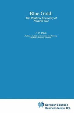 Blue Gold: The Political Economy of Natural Gas - Davis, Jerome D.