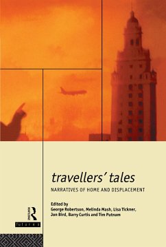 Travellers' Tales - Bird, Jon / Mash, Melinda / Putnam, Tim / Robertson, George / Tickner, Lisa (eds.)