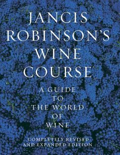 Jancis Robinson's Wine Guide: A Guide to the World of Wine - Robinson, Jancis