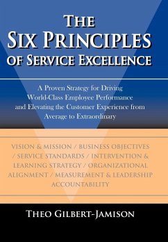 The Six Principles of Service Excellence - Gilbert-Jamison, Theo