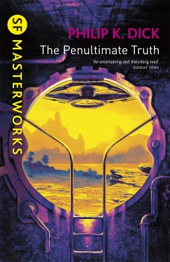 The Penultimate Truth - Dick, Philip K