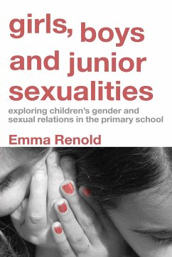 Girls, Boys and Junior Sexualities - Renold, Emma