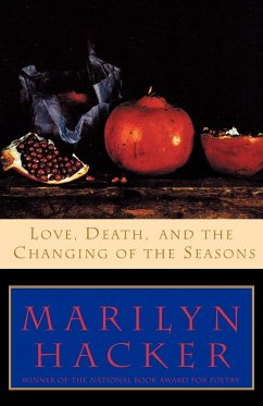 Love, Death, and the Changing of the Seasons - Hacker, Marilyn
