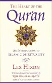The Heart of the Qur'an: An Introduction to Islamic Spirituality