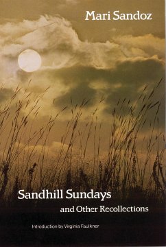 Sandhill Sundays and Other Recollections - Sandoz, Mari