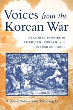 Voices from the Korean War - Peters, Richard; Li, Xiaobing