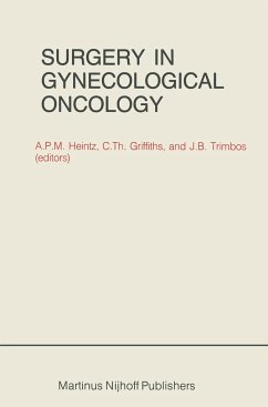 Surgery in Gynecological Oncology - Heintz, A.P.M. / Griffiths, C.T. / Trimbos, J.B. (Hgg.)