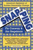 Snapping: America's Epidemic of Sudden Personality Change, 2nd Ed.