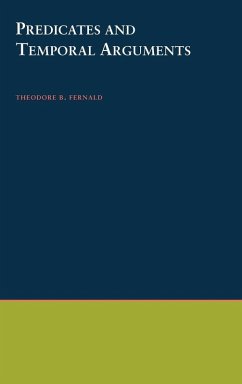 Predicates & Temporal Arguments - Fernald, Theodore B. Predicates & Temporal Arguments - Fernald, Theodore B.
